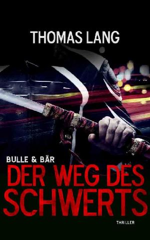 [Bulle & Bär 02] • Der Weg des Schwerts